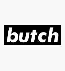 Butch Photographic Print