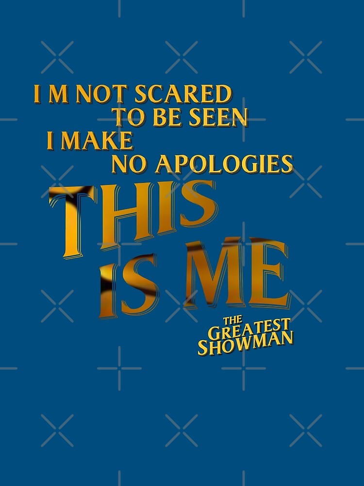 this is me the greatest showman