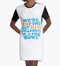 Pink Floyd - we're just two lost souls swimming in a fish bowl Graphic T-Shirt Dress