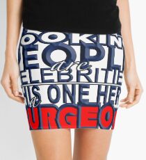 Good Looking Surgeon Mini Skirt