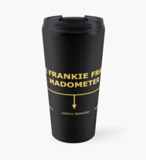 The Frankie Fraser Madometer Travel Mug