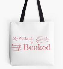 Mein Wochenende ist gebucht (Pink) Tote Bag