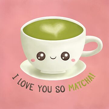 I Love You So Matcha Mug