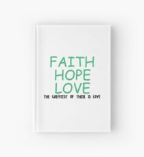Faith, hope, love Hardcover Journal