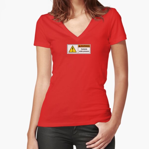 WARNING - Contents under pressure. Fitted V-Neck T-Shirt
