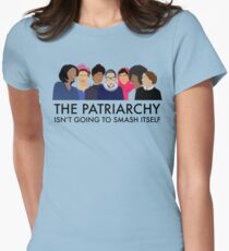 Das Patriarchat wird sich nicht zerschlagen Tailliertes T-Shirt für Frauen
