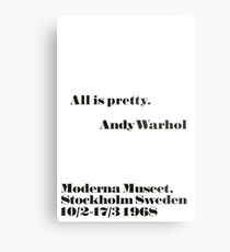 All is pretty Andy Warhol quote Metal Print