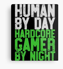 Human By Day, Hardcore Gamer By Night Gamer Gift Metal Print