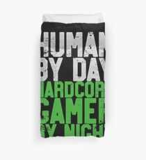 Human By Day, Hardcore Gamer By Night Gamer Gift Duvet Cover