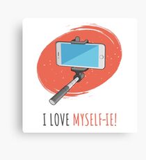 I Love Myself-ie! Canvas Print