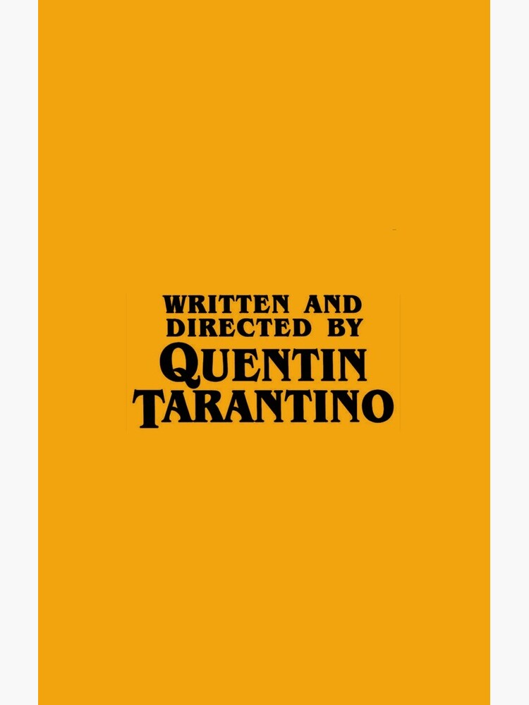 Written and directed by Tarantino by CyCe