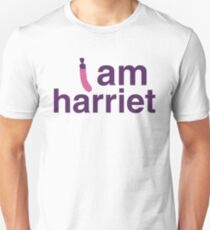 I am harriet (grace and frankie) Unisex T-Shirt
