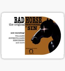 Bad Horse Recruitment Sticker