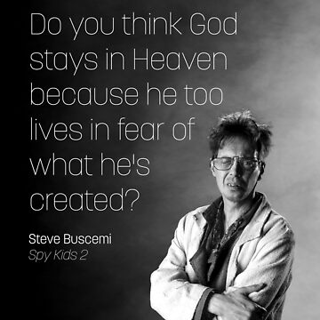 Steve Buscemi Iconic Quote