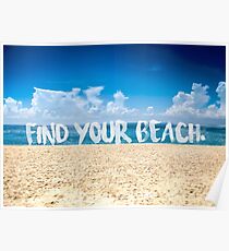 Finden Sie Ihr Strand-Ozean-Plakat Poster