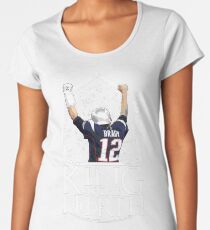 Tom Brady King Of The North New England Patriots Football Shirt Women's Premium T-Shirt