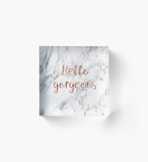Hello gorgeous - rose gold marble Acrylic Block