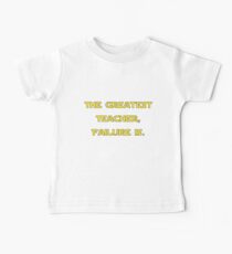 "The Greatest Teacher, Failure Is." Yoda Baby Tee