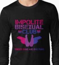 Impolite Bisexual Club Long Sleeve T-Shirt