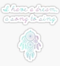 I have a dream, dreamcatcher Sticker