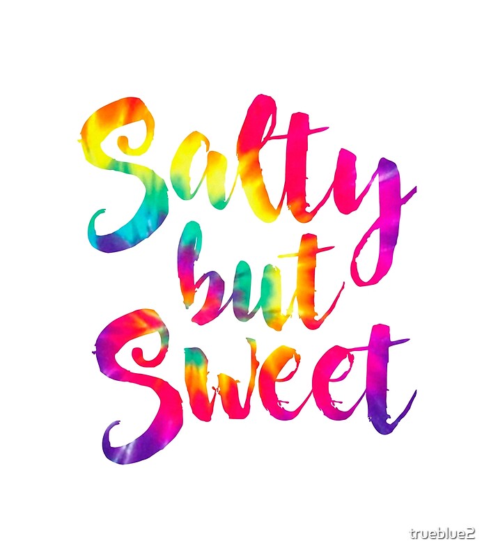 Free Free 300 Salty But Sweet Svg SVG PNG EPS DXF File