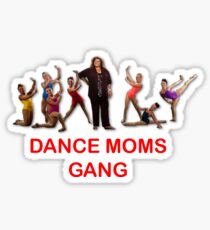 DANCE MOMS GANG Sticker