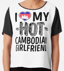 I Love My HOT Cambodian Girlfriend - Cute Cambodia Couples Romantic Love T-Shirts & Stickers Chiffon Top