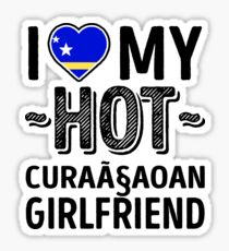 I Love My HOT Curaçaoan Girlfriend - Cute Curaçao Couples Romantic Love T-Shirts & Stickers Sticker