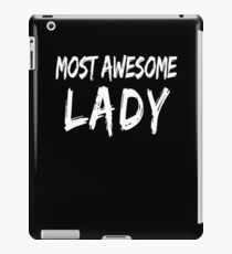 Vinilo o funda para iPad Most Awesome Lady