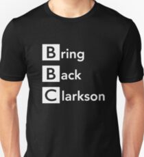 Bring Back Clarkson Unisex T-Shirt