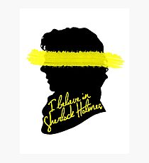 I Believe in Sherlock Photographic Print