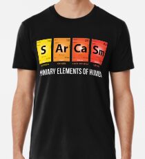Sarkasmus Mendeleev Humor - Periodische Elemente Männer Premium T-Shirts