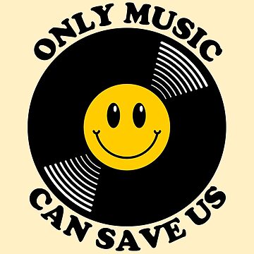 Artwork thumbnail, Only Music Can Save Us - retro vinyl record version by TheLoveShop