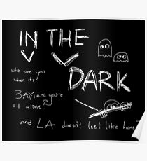In The Dark White Font Poster