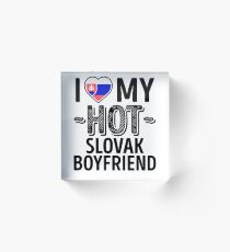 I Love My HOT Slovak Boyfriend - Cute Slovakia Couples Romantic Love T-Shirts & Stickers Acrylic Block