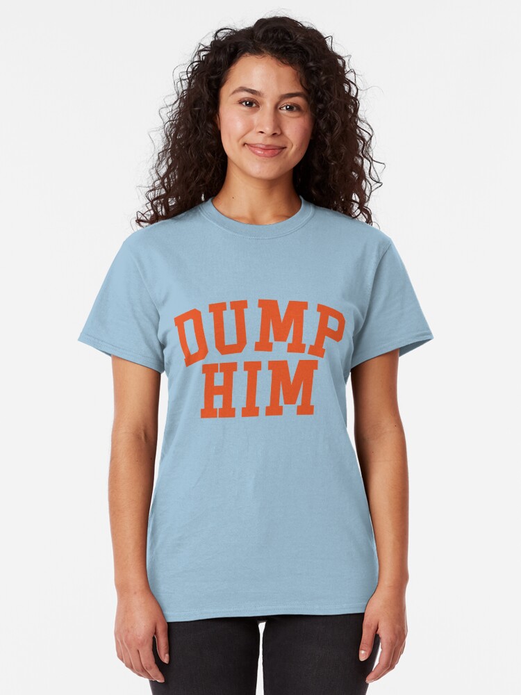 "DUMP HIM - Britney Spears message tee" T-shirt by ...