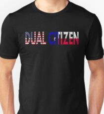 Dual Citizen Texan - Texas Citizenship Unisex T-Shirt