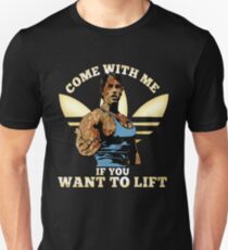 come with me if you want to lift t shirt