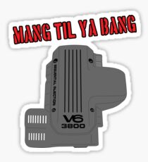 Mang Til Ya Bang 2 Sticker