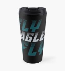 Philadelphia Eagles Fly Eagles Fly Football Graphic Tee Travel Mug
