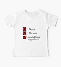 Mentally Dating Maggie Smith Baby Tee