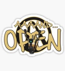 Claptrap AND OPEN Sticker