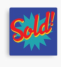 Sold! Canvas Print