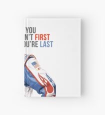 Will Ferrell Talladega Nächte Ricky Bobby "Wenn du nicht der Erste bist du bist" Notizbuch