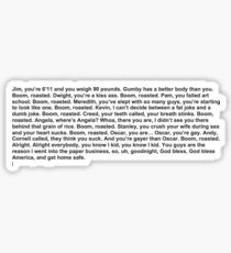 the office boom roasted Sticker