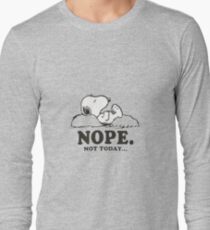 Snoopy - Nope. Not Today... Long Sleeve T-Shirt