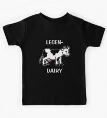 Legen-Dairy Kinder T-Shirt