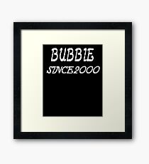 Bubbie Since 2000 Framed Print
