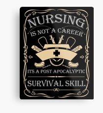 Nursing Survival Metal Print