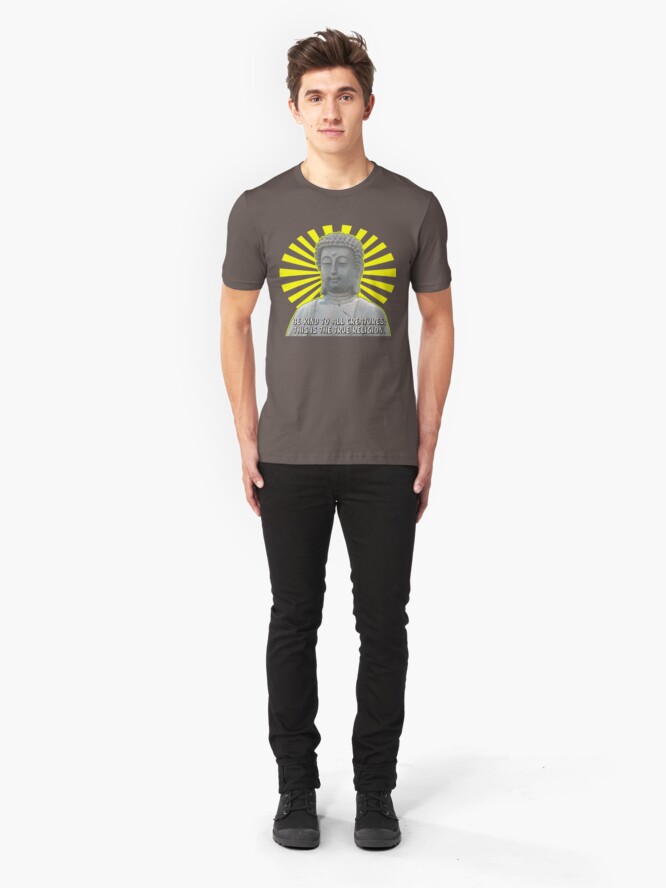 Alternate view of Be Kind to All Creatures Saying with Buddha Picture Slim Fit T-Shirt